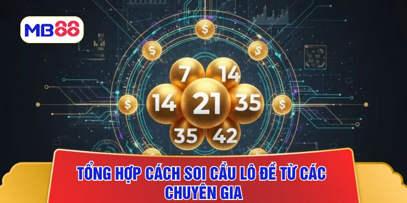 Tổng hợp cách soi cầu lô đề từ các chuyên gia